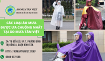 Các loại áo mưa được ưa chuộng nhất tại Áo Mưa Tân Việt